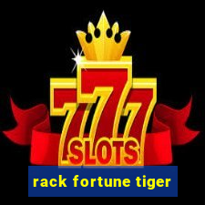 rack fortune tiger